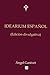 Idearium espanol (edicion divulgativa) (Spanish Edition)