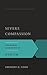 Severe Compassion: The Gospel According to Nahum (Gospel According to the Old Testament)