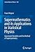 Supermathematics and its Applications in Statistical Physics: Grassmann Variables and the Method of Supersymmetry (Lecture Notes in Physics, 920)