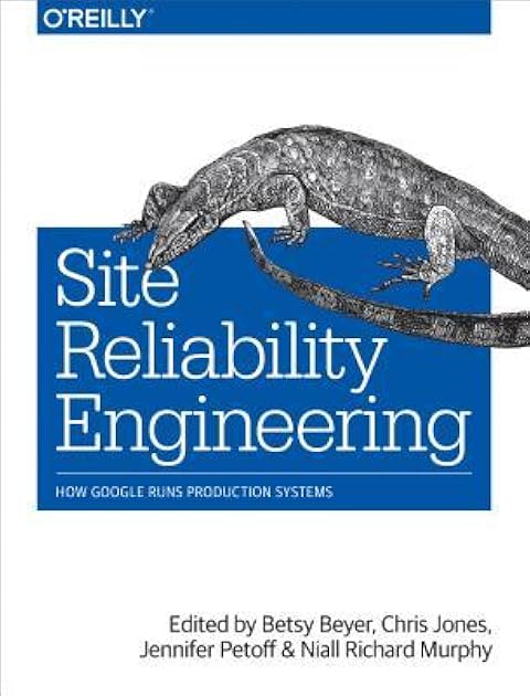 Site Reliability Engineering: How Google Runs Production Systems