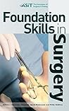 Foundation Skills in Surgery: Handbook