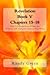 Revelation Book V: Chapters...