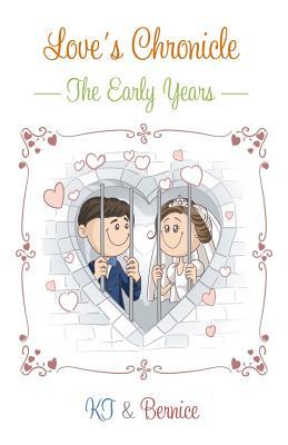 Love's Chronicle: The Early Years