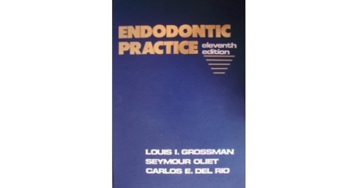 Endodontic Practice by Louis Irwin Grossman
