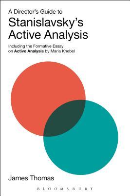 A Director's Guide to Stanislavsky's Active Analysis (Paperback)