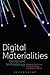 Digital Materialities by Sarah Pink