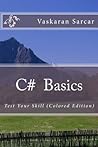C# Basics: Test Your Skill (Colored Edition)