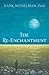 The Re-Enchantment by Hank Wesselman