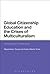 Global Citizenship Education and the Crises of Multiculturalism: Comparative Perspectives