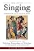 The Art of Singing Onstage ...