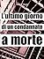 L'ultimo giorno di un condannato a morte by Victor Hugo L'ultimo giorno di un condannato a morte by Victor Hugo