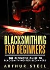 Blacksmithing for...