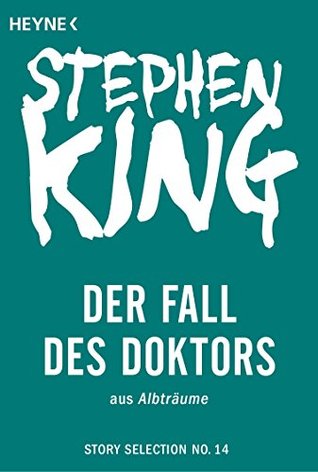 Der Fall des Doktors: Story aus Albträume (Kindle Edition)