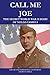 Call Me Joe: The Secret World War II Diary of Nello Camilli
