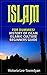 ISLAM: For Dummies! History of Islam. Islamic Culture. Beginners Guide (Quran, Allah, Mecca, Muhammad, Ramadan, Women in Islam)