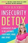 Insecurity Detox