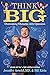 Think Big: Overcoming Obsta...