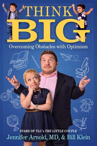 Think Big: Overcoming Obstacles with Optimism (Kindle Edition)