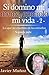 Si domino mi mente, controlo mi vida - 2 - by Javier    Muñoz