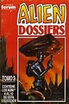 Alien Dossiers, Tomo 2 (Alien Dossiers, #2) Alien Dossiers, Tomo 2 (Alien Dossiers, #2)