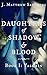 Daughters of Shadow and Blood - Book I: Yasamin