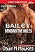 Bailey: Bending the Rules (...
