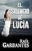 El silencio de Lucía