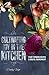 Cultivating Joy in the Kitchen: Plant Forward Recipes & Soulful Nourishment