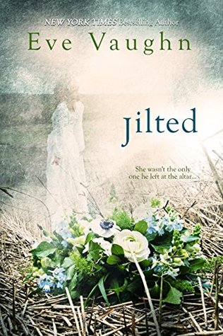 Jilted (Kindle Edition)