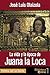 La vida y la época de Juana la Loca (Spanish Edition)