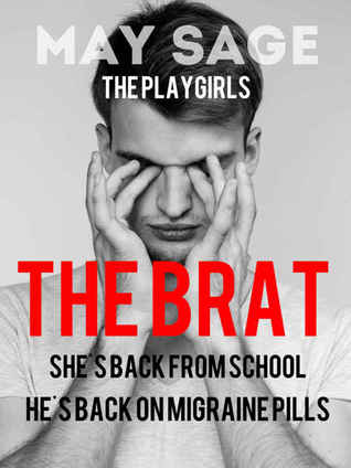 The Brat (The Playgirls, #3)
