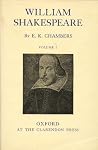 William Shakespeare: A Study of Facts and Problems Vol. I William Shakespeare: A Study of Facts and Problems Vol. I