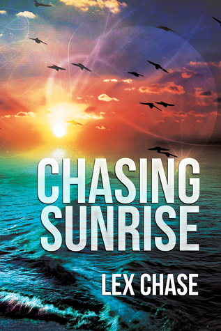 Chasing Sunrise (The Darkmore Saga, #1)