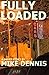 FULLY LOADED (A Short Story)