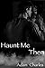 Haunt Me Then