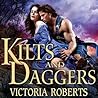 Kilts and Daggers by Victoria  Roberts