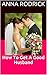 How To Get A Good Husband: ...