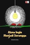 Alona Ingin Menjadi Serangga by Mashdar Zainal