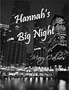 Hannah's Big Night by Mary Calmes