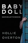 Baby Doll by Hollie Overton
