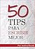 50 Tips para Escribir Mejor (Spanish Edition)