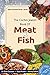 The Cochin Jewish Book Of Meat And Fish (Spice & Kosher Series 2)