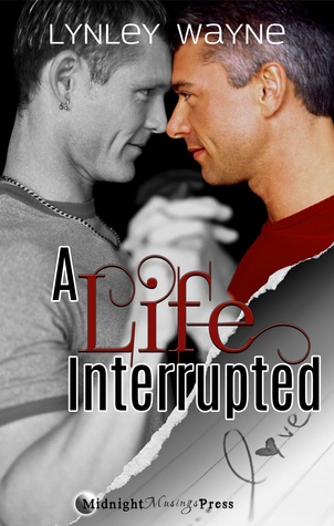 A Life Interrupted (Life Series, #1)