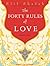 The Forty Rules of Love: A ...
