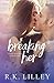 Breaking Her (Love is War, #2)
