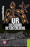 Ur, la ciudad de los caldeos (Spanish Edition)