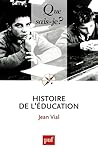 Histoire de l'éducation Histoire de l'éducation