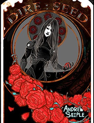 Seed (The Dire Saga, #2)