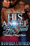 His Angel & His Streets: Holding a Thug's Heart