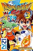 Inazuma Eleven Go! - tome 03
